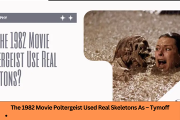 The 1982 Movie Poltergeist Used Real Skeletons As – Tymoff