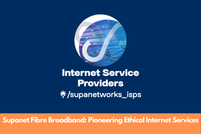Supanet Fibre Broadband: Pioneering Ethical Internet Services - Forbeszine